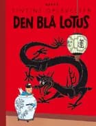 Tintin: Den Blå Lotus - retroudgave af Hergé