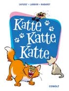 Katte, katte, katte
