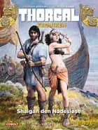Thorgalkrøniken 6: Shaigan den Nådesløse af Jean van Hamme