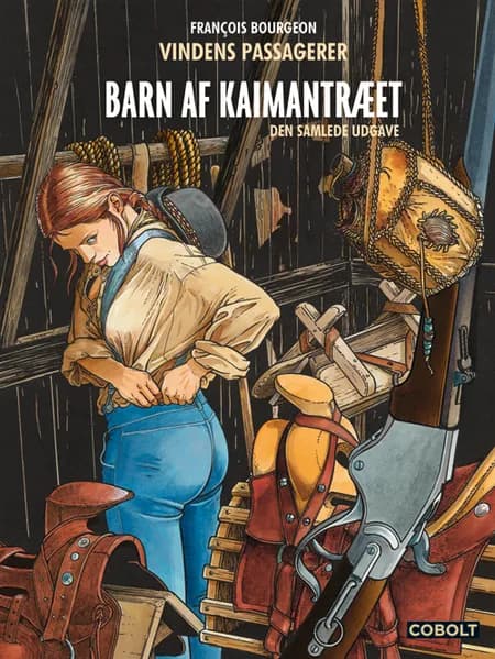 Vindens passagerer: Barn af Kaimantræet. Den samlede udgave af Francois Bourgeon