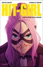 Hit-Girl: Hævn over Hollywood