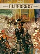 Blueberry - De samlede eventyr 3 af Jean-Michel Charlier