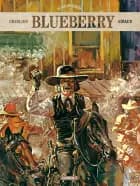 Blueberry – De samlede eventyr 3 af Jean-Michel Charlier