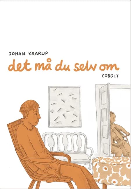 Det må du selv om af Johan F. Krarup