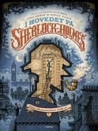 I hovedet på Sherlock Holmes 1 af Cyril Liéron