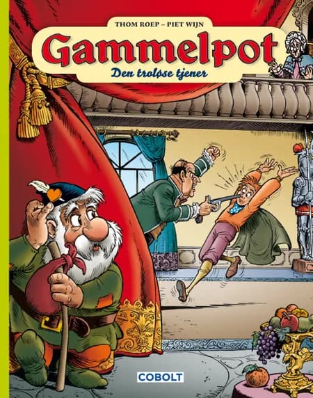 Gammelpot og den troløse tjener af Thom Roep