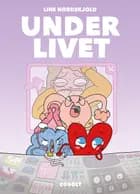 Under livet af Line Nordskjold