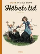 Splint af Émile Bravo: Håbets tid, fjerde del af Émile Bravo