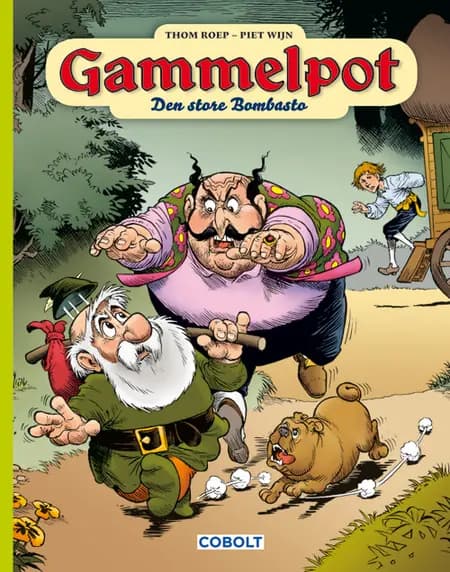 Gammelpot og den store Bombasto af Thom Roep