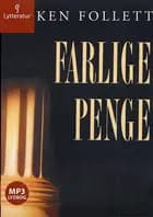 Farlige penge
