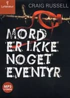 Mord er ikke noget eventyr
