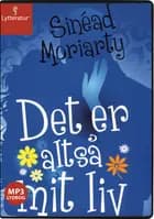 Det er altså mit liv