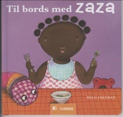 Til bords med Zaza af Mylo Freeman