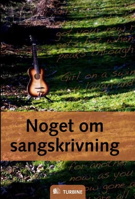 Noget om sangskrivning af Martin Høybye
