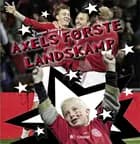 Axels første landskamp
