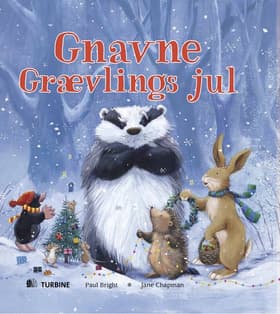 Gnavne Grævlings jul af Paul Bright