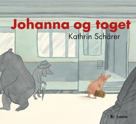 Johanna og toget af Kathrin Schärer