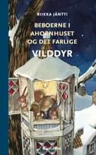 Beboerne i ahornhuset og det farlige vilddyr