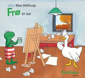 Frø er sur af Max Velthuijs