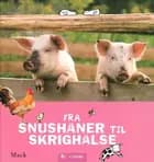 Fra snushaner til skrighalse
