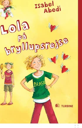 Lola på bryllupsrejse af Isabel Abedi