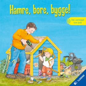 Hamre, bore, bygge! af Daniela Prusse