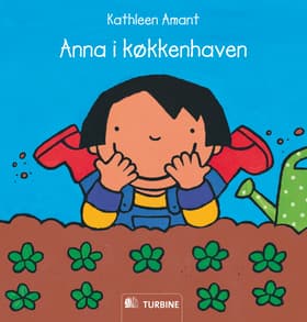 Anna i køkkenhaven af Kathleen Amant