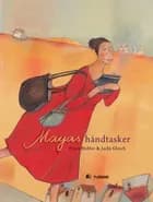 Mayas håndtasker af Franz Hohler