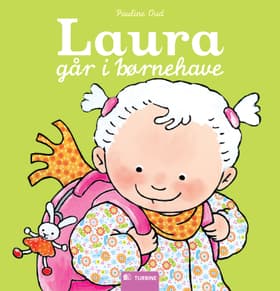 Laura går i børnehave af Pauline Oud