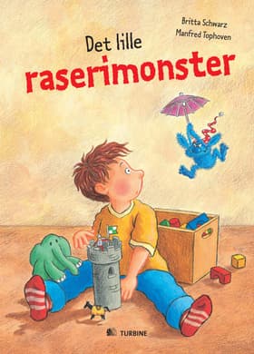 Det lille raserimonster af Britta Schwarz