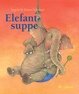 Elefantsuppe af Ingrid Schubert