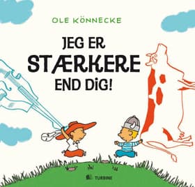 Jeg er stærkere end dig af Ole Könnecke