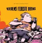 Verdens fedeste dreng af Ulrik T. Skafte