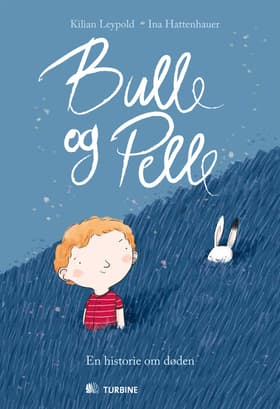 Bulle og Pelle af Kilian Leypold