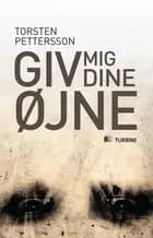 Giv mig dine øjne