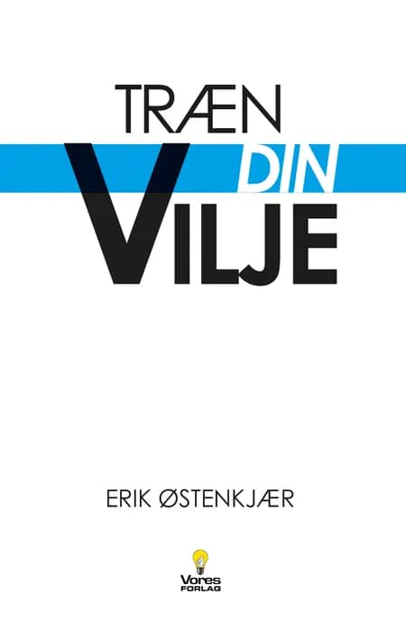 Træn din vilje af Erik Østenkjær