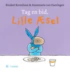 Tag en bid, Lille Æsel