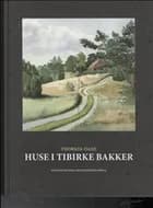 Huse i Tibirke Bakker af Thorkel Dahl