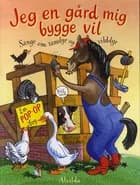Jeg en gård mig bygge vil af Bente Bech