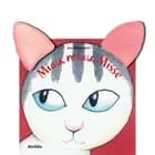 Miau, miau, Misse
