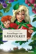Fortællinger om bærfolket af Lene Kaaberbøl