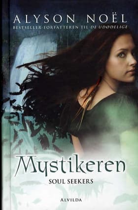 Mystikeren af Alyson Noël
