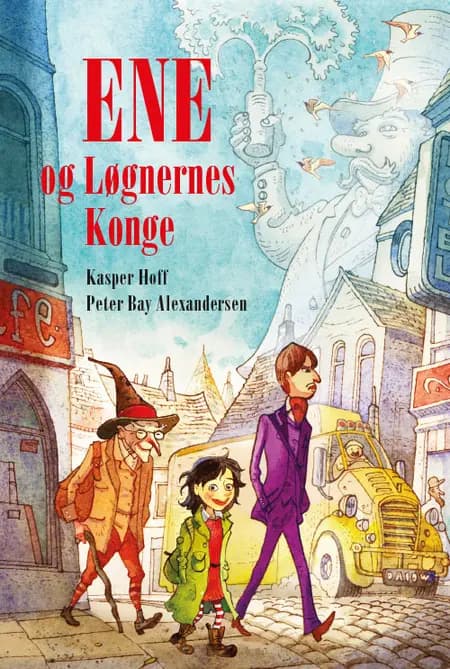 Ene og Løgnernes Konge af Kasper Hoff