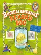Bussemændenes rekordbog af Nicole Boyle Rødtnes og Bjarke Schjødt Larsen