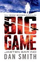 Big Game - Jagten går ind af Dan Smith