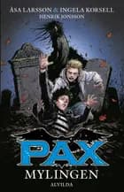 PAX 3: Mylingen