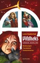 Vildheks 4-6 af Lene Kaaberbøl