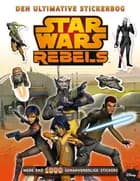 Den ultimative stickerbog om Star Wars - Rebels