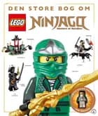 Den store bog om LEGO Ninjago - masters of spinjitzu 