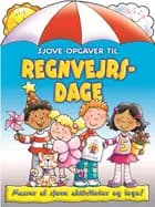 Sjove opgaver til regnvejrsdage